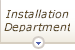 Installation Department